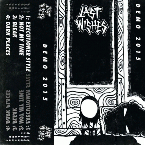 Last Wishes : Demo 2015